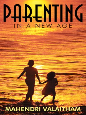 cover image of Parenting In A New Age